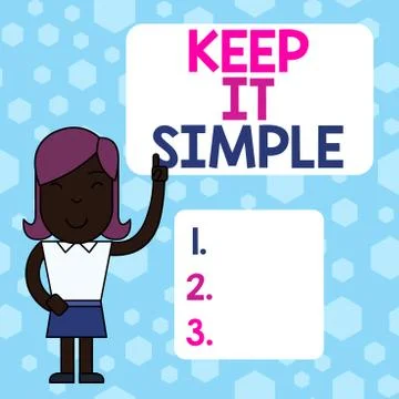 Writing note showing Keep It Simple. Business photo showcasing to make something Stock Illustration