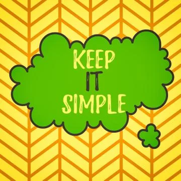 Writing note showing Keep It Simple. Business photo showcasing to make something Stock Illustration