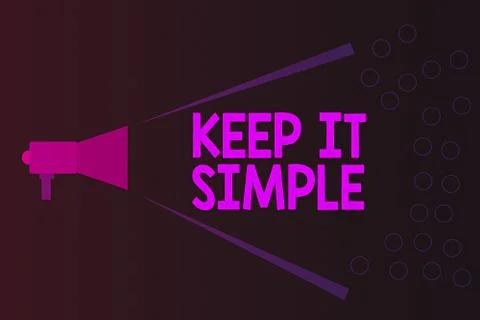 Writing note showing Keep It Simple. Business photo showcasing to make something Stock Illustration