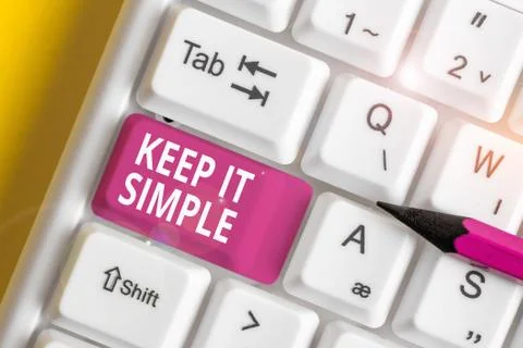 Writing note showing Keep It Simple. Business photo showcasing to make something Stock Photos