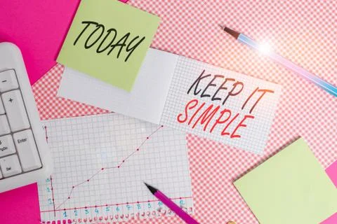 Writing note showing Keep It Simple. Business photo showcasing to make something Stock Photos