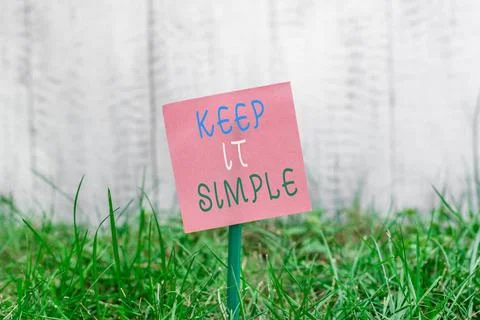Writing note showing Keep It Simple. Business photo showcasing to make som... Foto stock