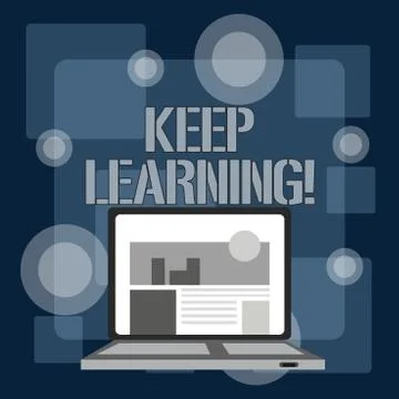 Writing note showing Keep Learning. Business photo showcasing Life long and s Stock Illustration