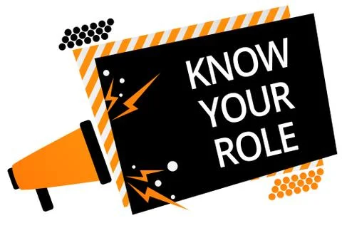 Writing note showing Know Your Role. Business photo showcasing Be clear of one Stock Illustration