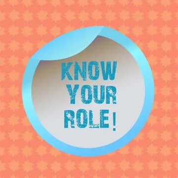 Writing note showing Know Your Role. Business photo showcasing define position 库存插图