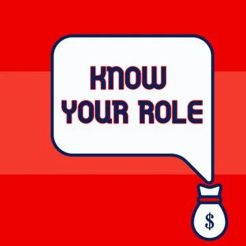Writing note showing Know Your Role. Business photo showcasing end acting Illustrazione stock