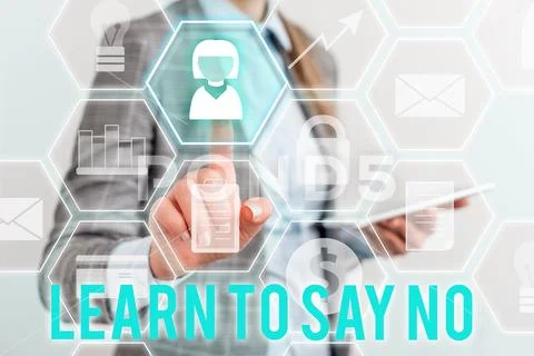 Writing note showing Learn To Say No. Business photo showcasing decline or Stock Photos