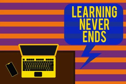 Writing note showing Learning Never Ends. Business photo showcasing Life Long Illustrazione stock