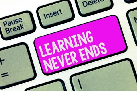 Writing note showing Learning Never Ends. Business photo showcasing Life Long Stock Photos