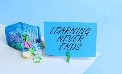 Writing note showing Learning Never Ends. Business photo showcasing Life Long Stock Photos