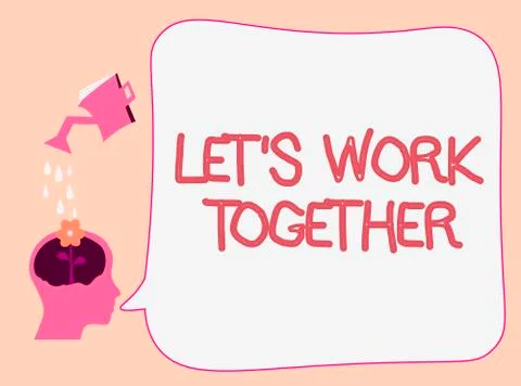 Writing note showing Let s is Work Together. Business photo showcasing Unite and Stock Illustration