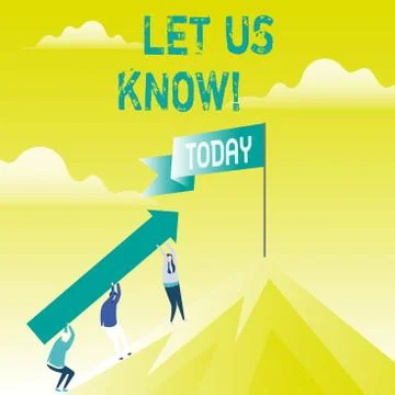 Writing note showing Let Us Know. Business photo showcasing Inform about a Illustrazione stock