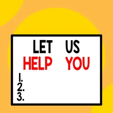 Writing note showing Let Us Help You. Business photo showcasing Offering a Stock-Illustration