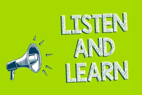 Writing note showing Listen And Learn. Business photo showcasing Pay attentio イラスト素材