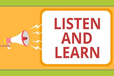 Writing note showing Listen And Learn. Business photo showcasing Pay attentio イラスト素材