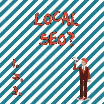 Writing note showing Local Seoquestion. Business photo showcasing incredibly Stock Illustration
