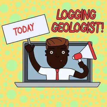 Writing note showing Logging Geologist. Business photo showcasing Layout and Stock Illustration