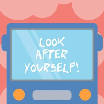 Writing note showing Look After Yourself. Business photo showcasing take care of Stock Illustration