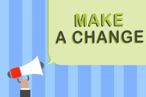 Writing note showing Make A Change. Business photo showcasing Create a 스톡 일러스트