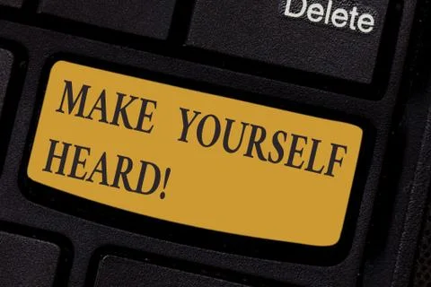 Writing note showing Make Yourself Heard. Business photo showcasing say 스톡 사진