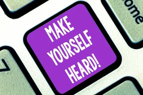 Writing note showing Make Yourself Heard. Business photo showcasing say 스톡 사진