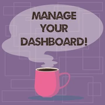 Writing note showing Manage Your Dashboard. Business photo showcasing Stock Illustration