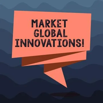 Writing note showing Market Global Innovations. Business photo showcasing Stockillustratie