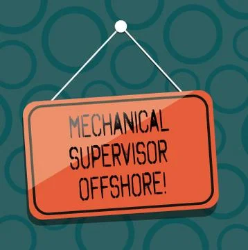 Writing note showing Mechanical Supervisor Offshore. Business photo showcasing Illustrazione stock