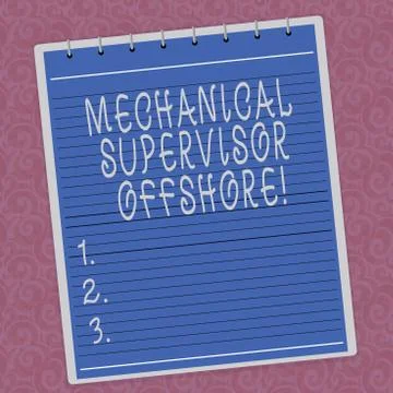 Writing note showing Mechanical Supervisor Offshore. Business photo showcasing Stock Illustration