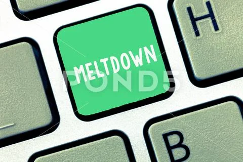 Writing note showing Meltdown. Business photo showcasing disastrous collapse or Stock Photos