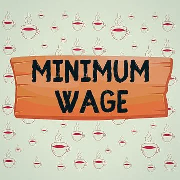 Writing note showing Minimum Wage. Business photo showcasing the lowest wage Stockillustratie