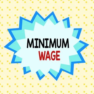Writing note showing Minimum Wage. Business photo showcasing the lowest wage Stock-Illustration
