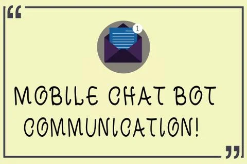 Writing note showing Mobile Chat Bot Communication. Business photo showcasing Stock Illustration