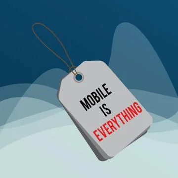 Writing note showing Mobile Is Everything. Business photo showcasing Handheld 库存插图