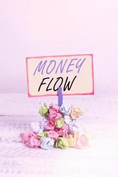 Writing note showing Money Flow. Business photo showcasing it is an indicator of Stock Photos