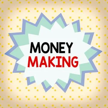 Writing note showing Money Making. Business photo showcasing producing a profit 스톡 일러스트