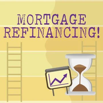 Writing note showing Mortgage Refinancing. Business photo showcasing process of Illustration