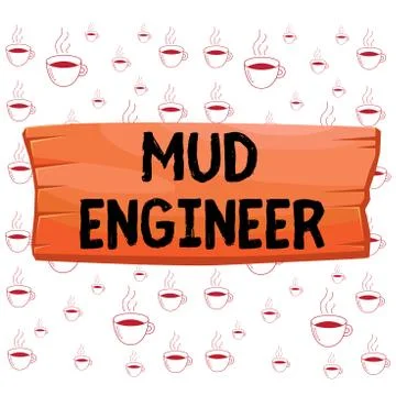 Writing note showing Mud Engineer. Business photo showcasing liable for making Stock Illustration