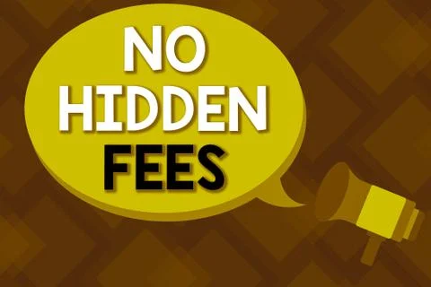 Writing note showing No Hidden Fees. Business photo showcasing without or zero Stock Illustration