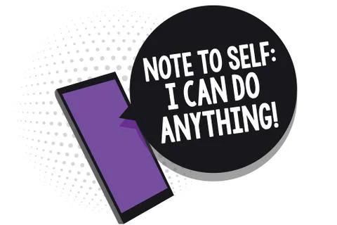 Writing note showing Note To Self I Can Do Anything. Business photo showcasing Stock Illustration