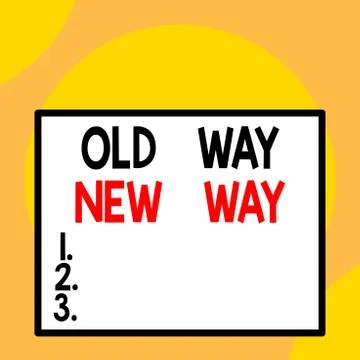 Writing note showing Old Way New Way. Business photo showcasing The different Stock Illustration