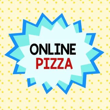 Writing note showing Online Pizza. Business photo showcasing fast delivery of Illustrazione stock
