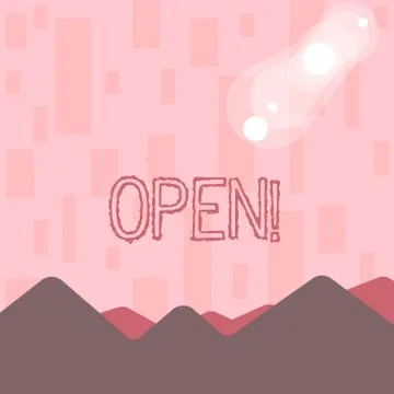 Writing note showing Open. Business photo showcasing Allow things to pass Stock Illustration