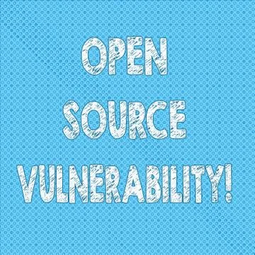 Writing note showing Open Source Vulnerability. Business photo showcasing Stock Illustration