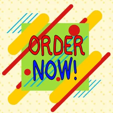 Writing note showing Order Now. Business photo showcasing confirmed request by 스톡 일러스트