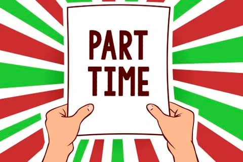 Writing note showing Part Time. Business photo showcasing A work or job that is Stock Illustration