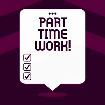 Writing note showing Part Time Work. Business photo showcasing A job that is not Stock Illustration