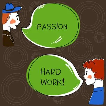 Writing note showing Passion Hard Work. Business photo showcasing fuel that Stock Illustration