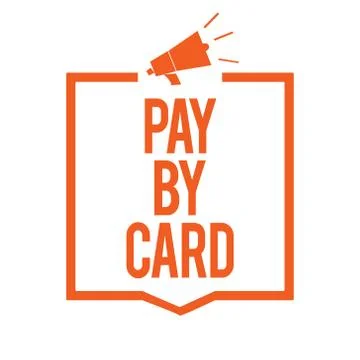 Writing note showing Pay By Card. Business photo showcasing Payments on credit イラスト素材