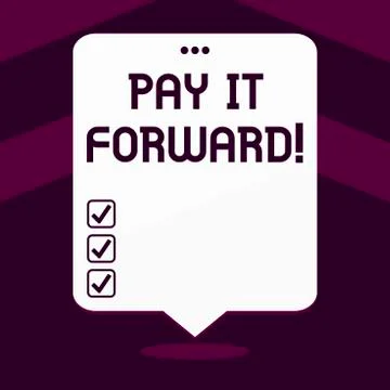 Writing note showing Pay It Forward. Business photo showcasing Do the payment a Ilustración de archivo